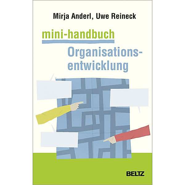 Mini-Handbuch Organisationsentwicklung, Mirja Anderl, Uwe Reineck