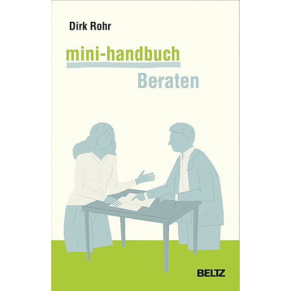 Mini-Handbücher / Mini-Handbuch Beraten, Dirk Rohr