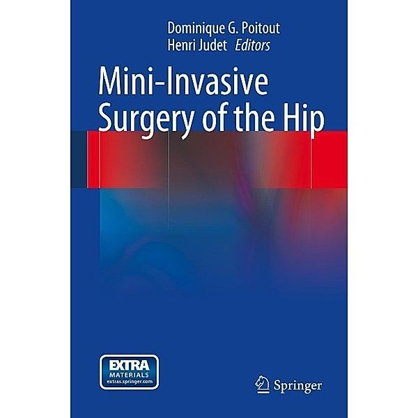 Mini-Invasive Surgery of the Hip