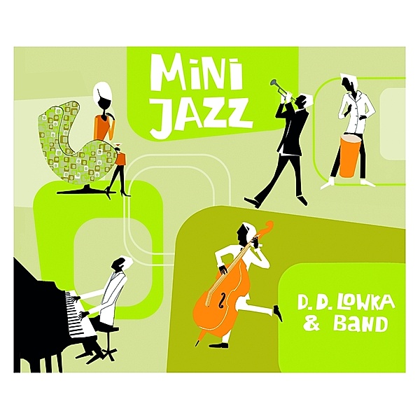 Mini Jazz, D.D.Lowka