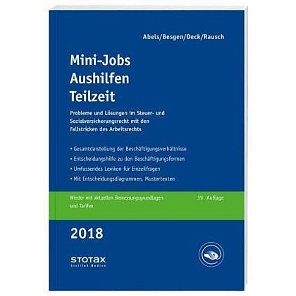 Mini-Jobs, Aushilfen, Teilzeit 2018, Andreas Abels, Dietmar Besgen, Wolfgang Deck, Rainer Rausch