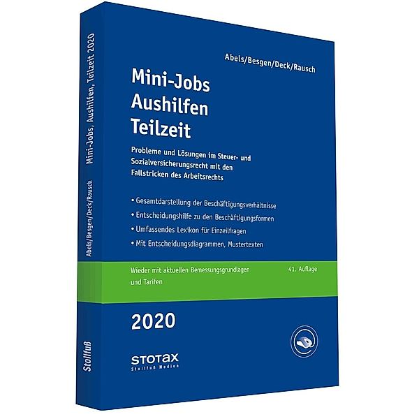 Mini-Jobs, Aushilfen, Teilzeit 2020, Andreas Abels, Dietmar Besgen, Wolfgang Deck, Rainer Rausch