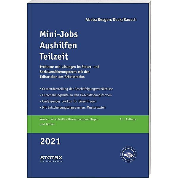 Mini-Jobs, Aushilfen, Teilzeit 2021, Andreas Abels, Thomas Pauken, Wolfgang Deck