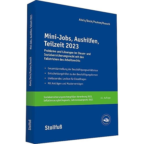 Mini-Jobs, Aushilfen, Teilzeit 2023, Andreas Abels, Thomas Pauken, Wolfgang Deck, Rainer Rausch