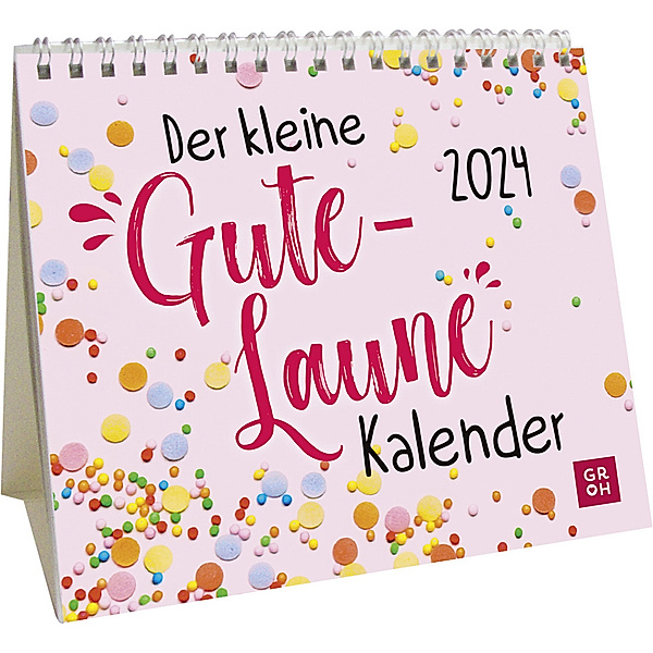 Mini-Kalender 2024: Der kleine Gute-Laune-Kalender, Mini-Kalender 2024: Der kleine Gute-Laune-Kalender