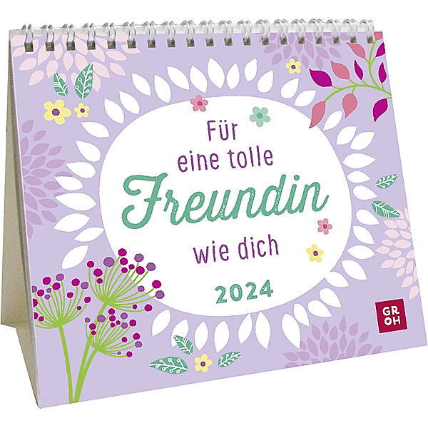 Mini-Kalender 2024: Für eine tolle Freundin wie dich, Mini-Kalender 2024: Für eine tolle Freundin wie dich