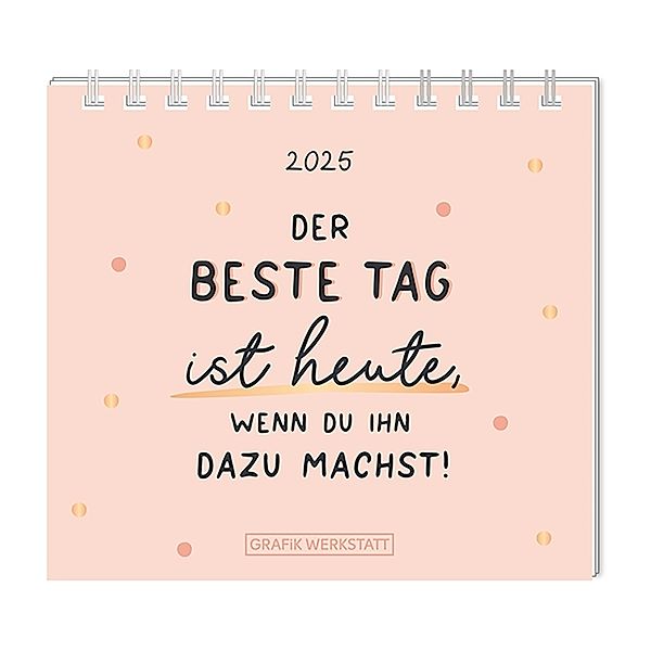Mini-Kalender 2025 Der beste Tag