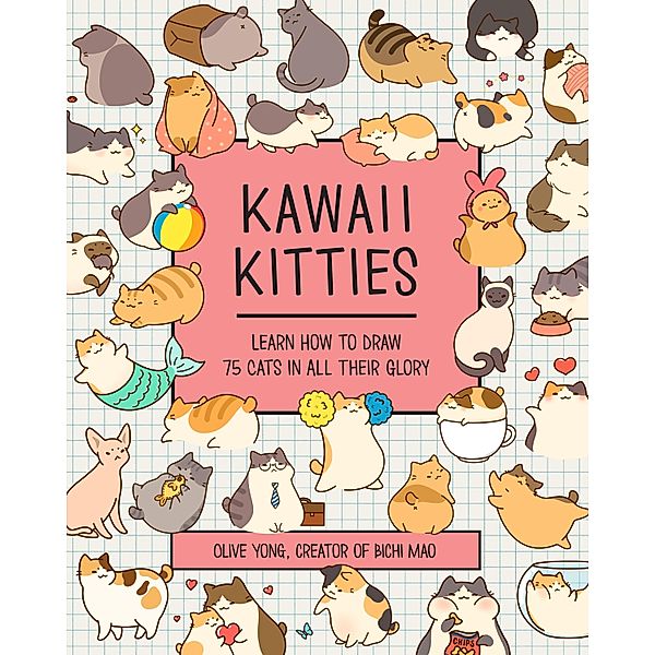 Mini Kawaii Kitties / Kawaii Doodle, Olive Yong