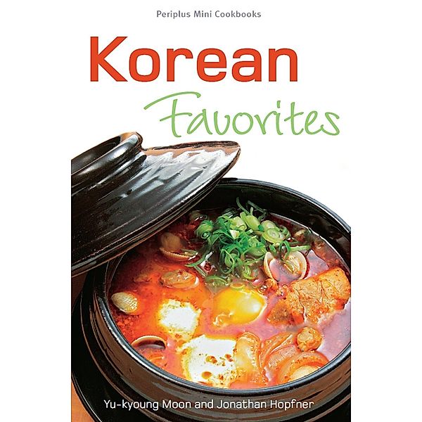Mini Korean Favorites / Periplus Mini Cookbook Series, Moon, Of Takamado