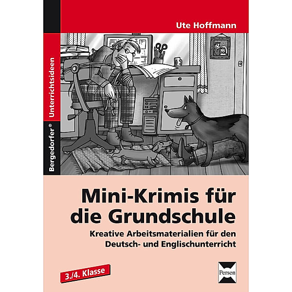 Mini-Krimis für die Grundschule, 3./4. Klasse, Ute Hoffmann