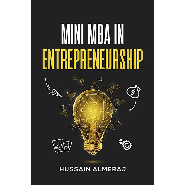 Mini MBA in Entrepreneurship, Hussain AlMeraj