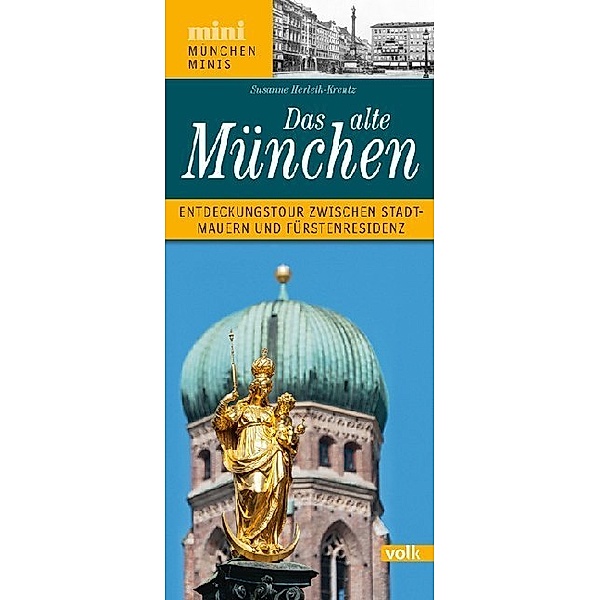 mini, München Minis / Das alte München, Susanne Herleth-Krentz