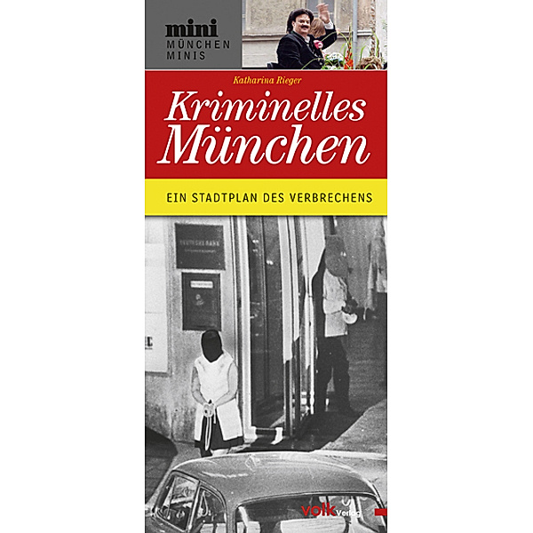 mini, München Minis / Kriminelles München, Katharina Rieger