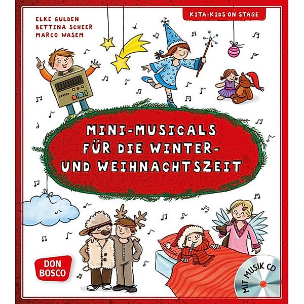 Mini-Musicals für die Winter- und Weihnachtszeit, m. Audio-CD, m. 1 Beilage, Elke Gulden, Bettina Scheer