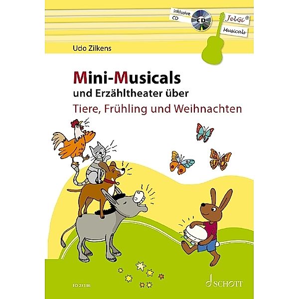 Mini-Musicals / Mini-Musicals und Erzähltheater über Tiere, Frühling und Weihnachten, m. Audio-CD, Udo Zilkens