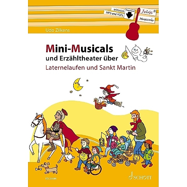 Mini-Musicals / Mini-Musicals und Erzähltheater über Laternelaufen und Sankt Martin, Udo Zilkens