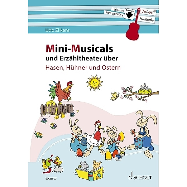 Mini-Musicals / Mini-Musicals und Erzähltheater über Hasen, Hühner und Ostern, Udo Zilkens