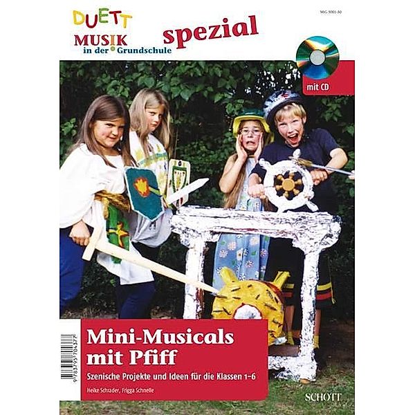 Mini-Musicals mit Pfiff, m. Audio-CD, Frigga Schnelle, Heike Schrader