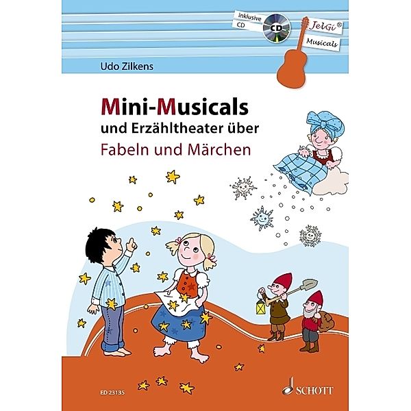 Mini-Musicals und Erzähltheater über Fabeln und Märchen, m. Audio-CD, Udo Zilkens