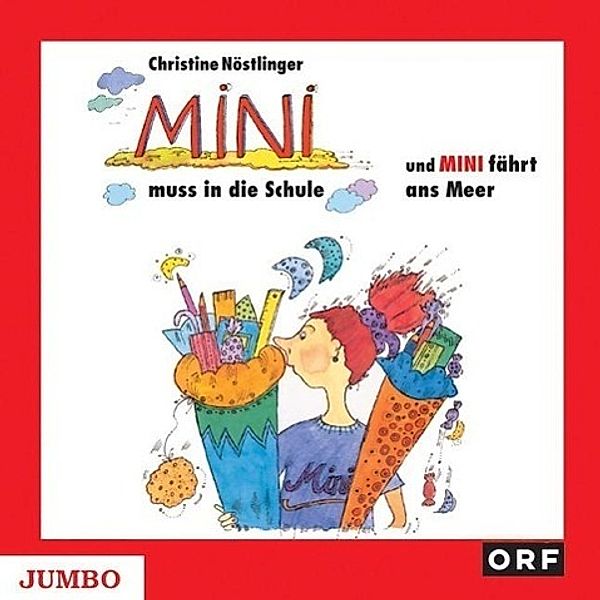 MINI muß in die Schule und MINI fährt ans Meer, Audio-CD, Christine Nöstlinger