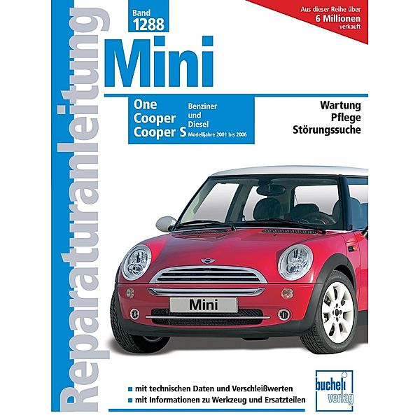 Mini One / Cooper / Cooper S / Reparaturanleitungen, Friedrich Schröder, Dieter Korp