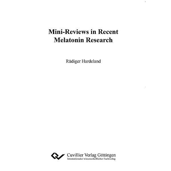 Mini-Reviews in Recent Melatonin Research