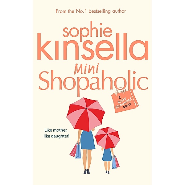 Mini Shopaholic / Shopaholic Bd.6, Sophie Kinsella