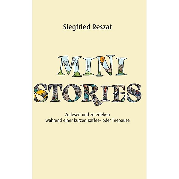 Mini Stories, Siegfried Reszat