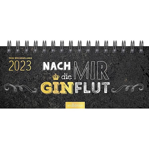 Mini-Tischkalender Nach mir die Ginflut 2023