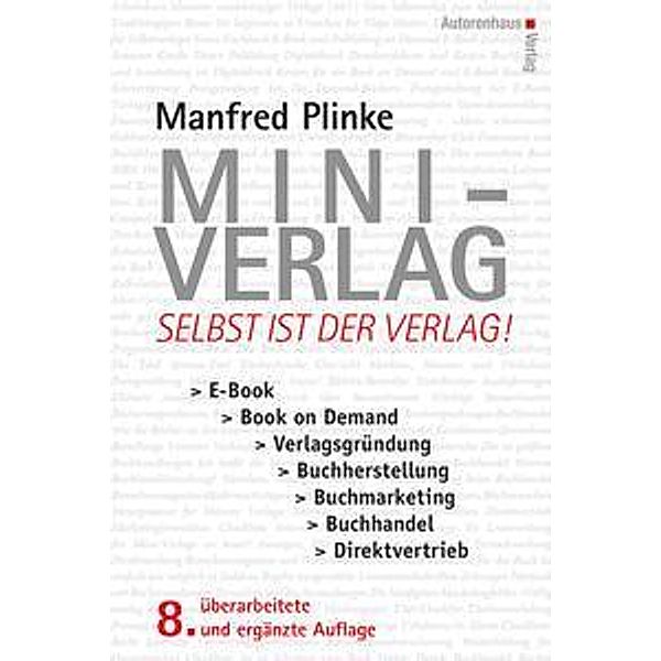 Mini-Verlag: Selbst ist der Verlag!, Manfred Plinke