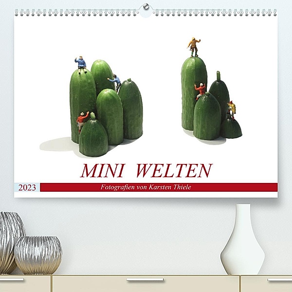 MINI WELTEN (Premium, hochwertiger DIN A2 Wandkalender 2023, Kunstdruck in Hochglanz), Karsten Thiele