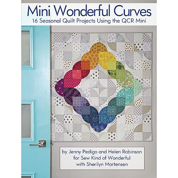 Mini Wonderful Curves, Jenny Pedigo, Helen Robinson, Sherilyn Mortensen