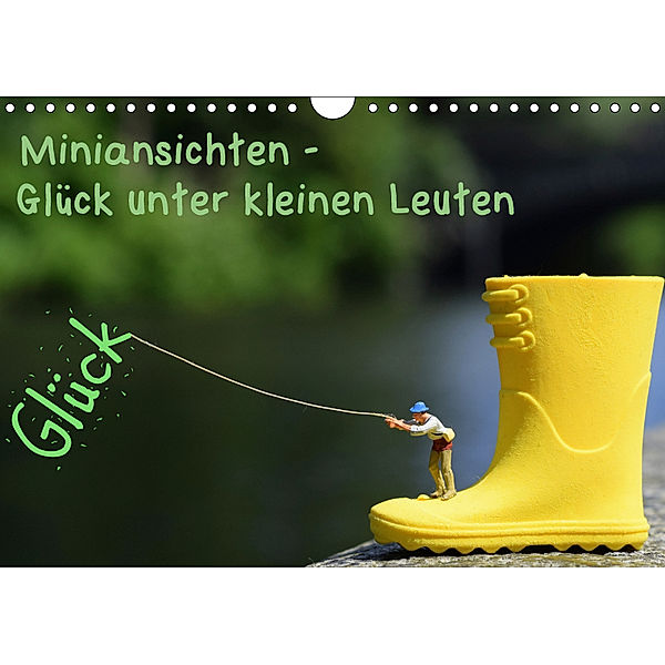 Miniansichten - Glück unter kleinen Leuten (Wandkalender 2019 DIN A4 quer), N N