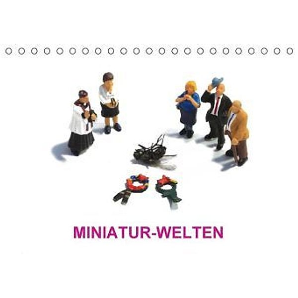MINIATUR-WELTEN (Tischkalender 2015 DIN A5 quer), Karsten Thiele