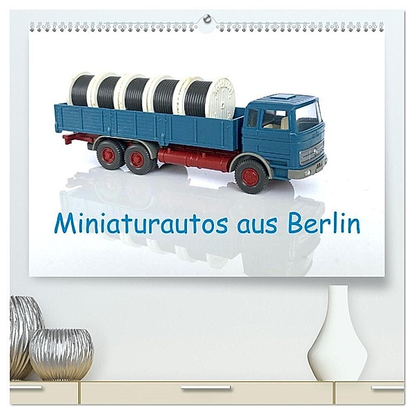 Miniaturautos aus Berlin (hochwertiger Premium Wandkalender 2024 DIN A2 quer), Kunstdruck in Hochglanz, Klaus-Peter Huschka