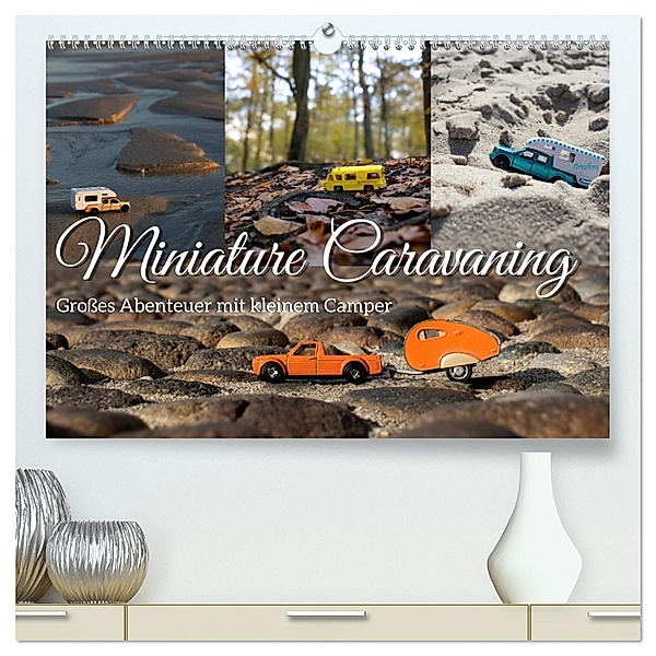 Miniature Caravaning: Grosses Abenteuer mit kleinem Camper (hochwertiger Premium Wandkalender 2025 DIN A2 quer), Kunstdruck in Hochglanz, Calvendo, Doris Krüger