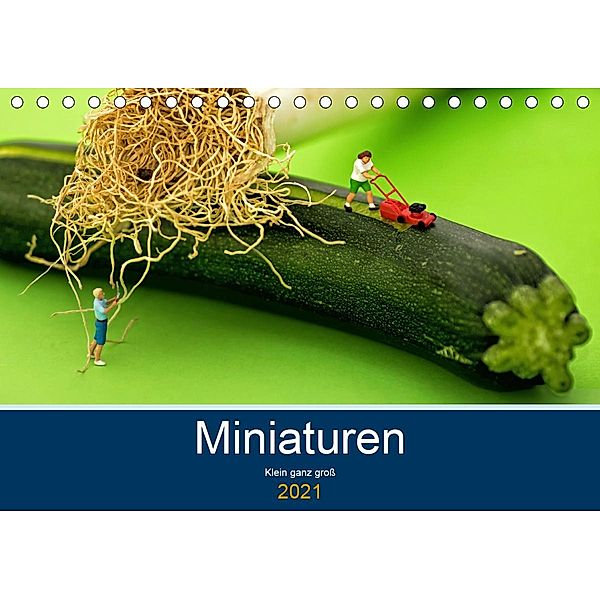 Miniaturen - Klein ganz gross (Tischkalender 2021 DIN A5 quer), Ute Jackisch