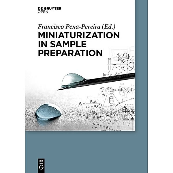 Miniaturization in Sample Preparation, Francisco Pena Pereira