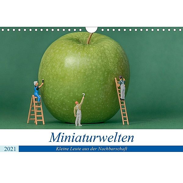 Miniaturwelten - Kleine Leute aus der Nachbarschaft (Wandkalender 2021 DIN A4 quer), Jürgen Trimbach