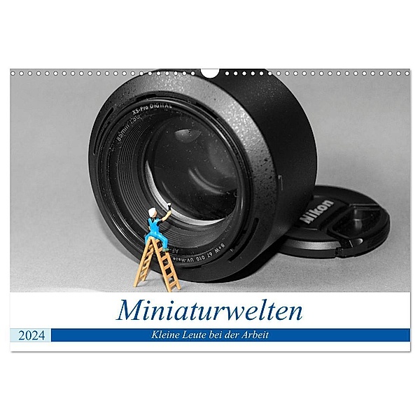 Miniaturwelten - Kleine Leute bei der Arbeit (Wandkalender 2024 DIN A3 quer), CALVENDO Monatskalender, Jürgen Trimbach