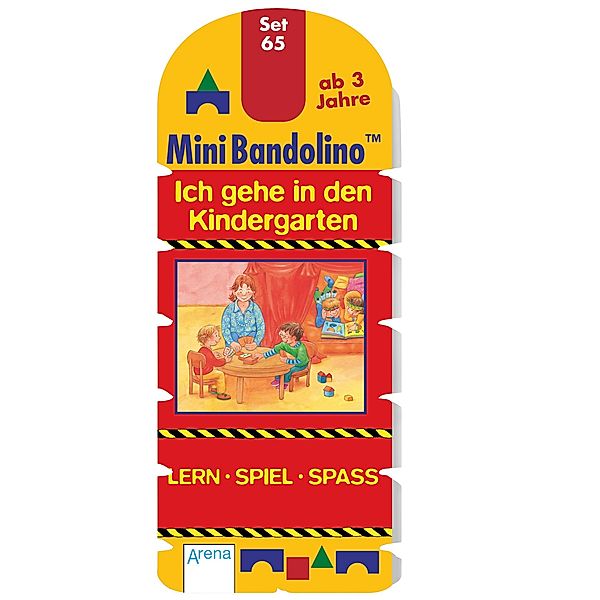 ARENA MiniBandolino - Ich gehe in den Kindergarten, Christine Morton