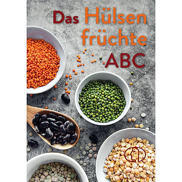 Minibibliothek / Das Hülsenfrüchte-ABC, Carola Ruff