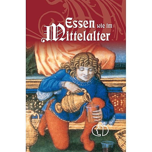 Minibibliothek / Essen wie im Mittelalter, Carola Ruff