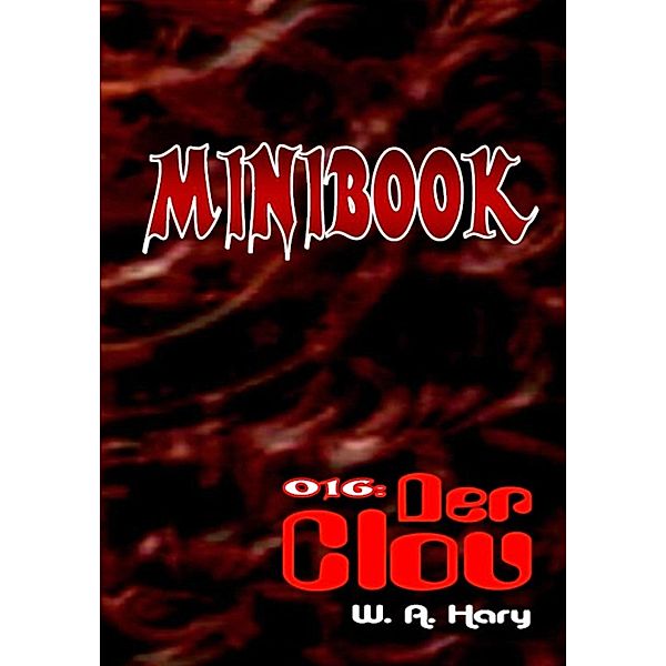MINIBOOK 016: Der Clou, W. A. Hary