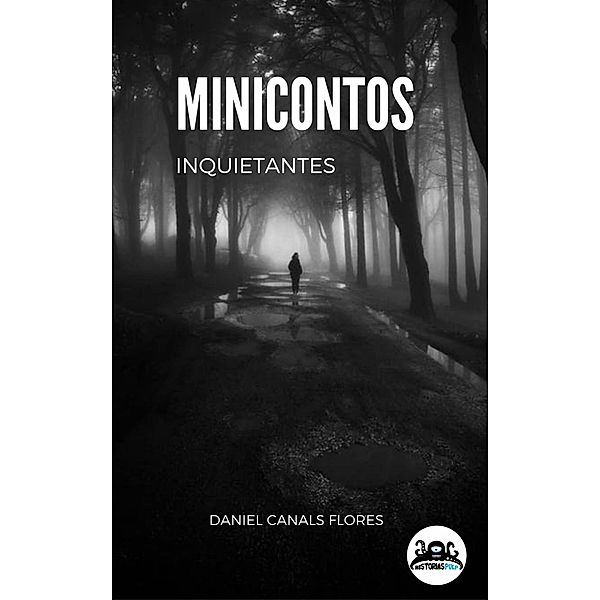 Minicontos Inquietantes, Daniel Canals Flores