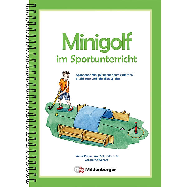 Minigolf im Sportunterricht, Bernd Wehren
