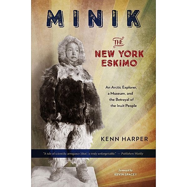 Minik: The New York Eskimo, Kenn Harper