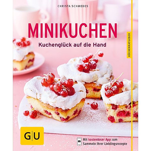 Minikuchen / GU KüchenRatgeber, Christa Schmedes