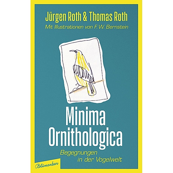 Minima Ornithologica, Jürgen Roth, Thomas Roth