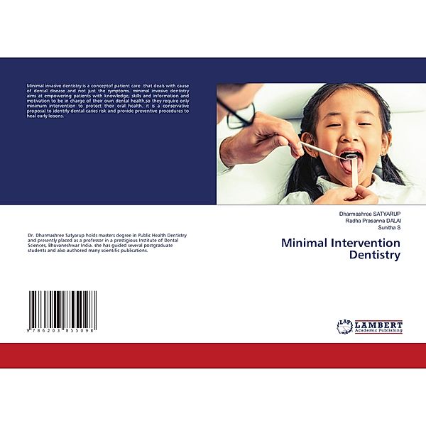 Minimal Intervention Dentistry, Dharmashree SATYARUP, Radha Prasanna DALAI, Sunitha S.